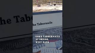 Gods Tabernacle at Shiloh travel vlog israel palestine [upl. by Asiar]