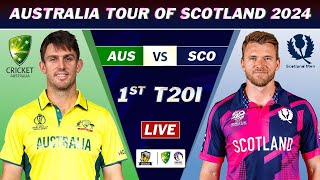 AUSTRALIA vs SCOTLAND 1st T20 MATCH LIVE SCORES  AUS vs SCO LIVE COMMENTARY  AUS BAT [upl. by Newby]