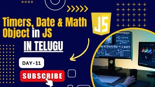 Day11 Timers Date amp Math Objects in JavaScript Complete Guide  JavaScript Series [upl. by Kemme679]