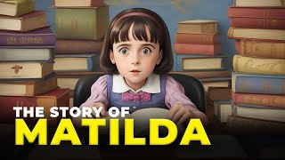 The story of Matilda  Kids Stories  Novel  Story teller animation trending voiceover [upl. by Harald]