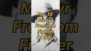 Top 10 Martyr Freedom Fighters Of India shorts freedomfighter yshorts [upl. by Welsh603]