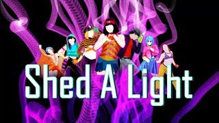 Just Dance 2018 Shed A Light By Robin Schulz ft David Guetta amp Cheat Codes [upl. by Chicky330]