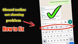 How to fix gboard toolbar not showing suggestionstrip not showinggboard tips and tricks android [upl. by Evante151]