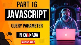 Master JavaScript Query Parameters Explained in kannada [upl. by Ayyn]