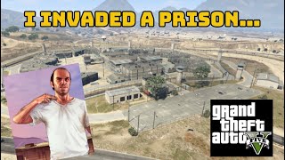 I invaded Bolingbroke penitentiary in GTA5 [upl. by Marjorie]