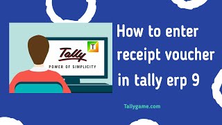 Receipt voucher or receipt entry in tally erp 9 [upl. by Liggitt]