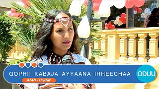 QOPHII KABAJA AYYAANA IRREECHAA [upl. by Puttergill]