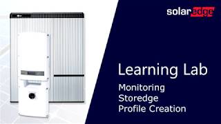 Learning Lab StorEdge Profile Creation in the SolarEdge Monitoring Platform [upl. by Derrick]