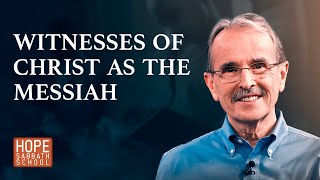 Lesson 4 WITNESSES OF CHRIST AS THE MESSIAH [upl. by Perice]