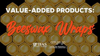 ValueAdded Products Beeswax Wraps [upl. by Hoes145]