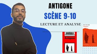 1BAC Antigone Lecture et analyse des scènes 9 et 10 Résumé قراءة وتحليل مفصل [upl. by Aihsi]