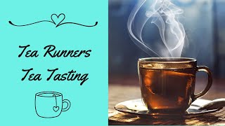 Tea Runners Tea Haul and Tasting  Tea Review [upl. by Ailahk172]