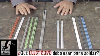 🤯Qué electrodo debo usar❓❓  Cómo soldar FÁCIL  parte 3 [upl. by Viscardi]