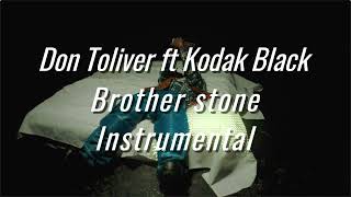 Don Toliver ft Kodak Black Brother Stone  Instrumental [upl. by Ahsaf]