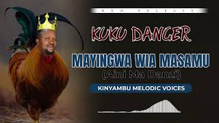 Nzokolo Kuku Danger  Maingwa Wia Masamu  Aini Ma Danzi Official Audio [upl. by Infield787]