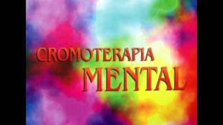 Cromoterapia Mental CD 11 [upl. by Hal]