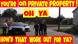 🔵Youre on private property🔵Oh ya howd that work out for ya🔵1st amendment audit fail🔴 [upl. by Otipaga]