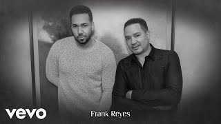 Romeo Santos Frank Reyes  Payasos Audio [upl. by Enitsuj]