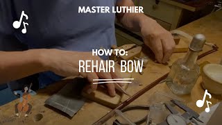 052 RSW Violin Bow Rehair Part 2 Reassembly [upl. by Hannahoj]