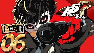 Persona 5 Royal  Part 6  Hold Up [upl. by Nations115]