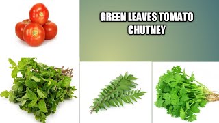 Green leaves tomato chutneytomato chutney recipeft Jayanthi [upl. by Corissa651]