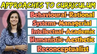 Approaches to Curriculum  Curriculum Studies  BEdMEdUGC NET Education InculcateLearning [upl. by Maurine990]