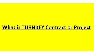 Turnkey Contract  What is Turnkey Project [upl. by Aridni]