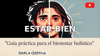 Descubre los Secretos del Bienestar Holístico ¡Transforma tu Vida AHORA [upl. by Aeht]