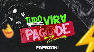 Papazoni  Tudo vira pagode [upl. by Algar165]