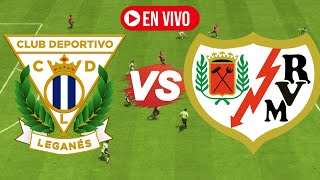 🔴RAYO VALLECANO VS CD LEGANES EN VIVO HOY GRATIS [upl. by Zitah]