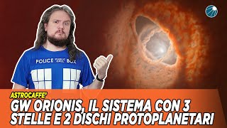 GW Orionis il sistema con 3 stelle e 2 dischi protoplanetari [upl. by Sinai]