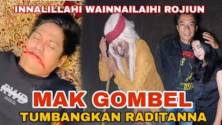 🔴 LIVE MAK GOMBEL BERHASIL TUMBANGG KAN RADITANNA  raditanna official tervaru [upl. by Midis]