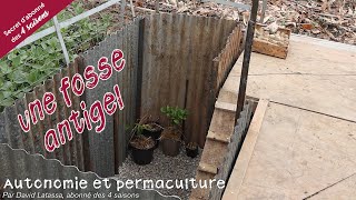 Une fosse antigel pour hiverner les plantes en pot  Autonomie et permaculture avec David [upl. by Sherye178]