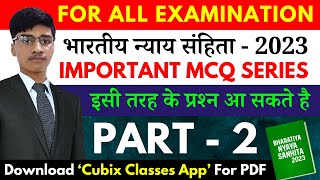 BNS  Important MCQs  Part  2  Bharatiya Nyaya Sanhita  RPF LDCE EXAM  By Abhishek Raj [upl. by Gilbye]