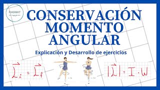 Conservación del Momento Angular [upl. by Nynnahs]