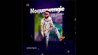 EDE EDOSA  NOGUMWENGIE LATER BENIN MUSIC [upl. by Zerk]