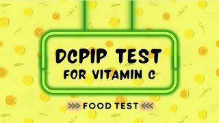 Food Test  DCPIP Test for Vitamin C [upl. by Burnham]