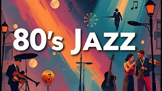 80s Jazz Instrumental – Perfect Study amp Relaxation Music [upl. by Attenod]