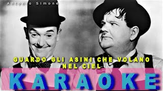 Guardo gli asini che volano nel ciel  Stanlio e Ollio  Karaoke Originale [upl. by Consolata]