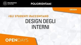 Design degli Interni  Gli studenti raccontano Laurea Triennale [upl. by Nitaf]