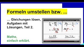 Formeln umstellen bzw Gleichungen lösen Aufgaben mit Lösungen Teil2 [upl. by Assiroc626]