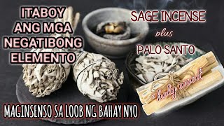 MABISANG PANGINSENSO GAMIT ANG BANAL AT SAGRADONG SAGE AT PALO SANTO HOLY WOOD [upl. by Nerred]