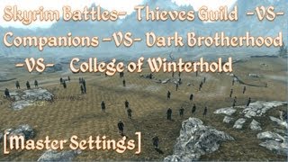 Skyrim Battles  Thieves Guild Companions Dark Brotherhood College of Winterhold FreeForAll [upl. by Sedecram523]