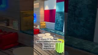 Utopia of the seas Royal Caribbean cruise line Teen Space Ages 1217 Walkthrough Tour￼￼ [upl. by Trinidad]