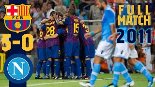 FULL MATCH FC Barcelona – Napoli 2011 [upl. by Kacey965]