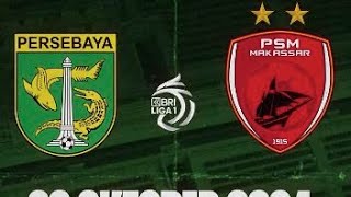 LIVE PERSEBAYA VS PSM [upl. by Meter]