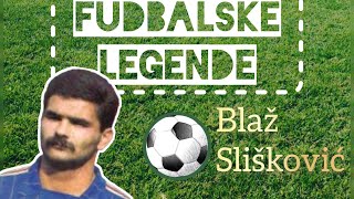 Fudbalske legende BLAŽ SLIŠKOVIĆ  Fudbaler i boem sa GOLOVIMA IZ KORNERA [upl. by Launcelot]