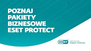 Poznaj pakiety biznesowe ESET [upl. by Znarf]