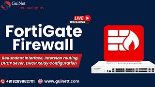 FortiGate Firewall Redundant Interface InterVLAN Routing DHCP Server amp DHCP Relay Configuration [upl. by Leunam709]