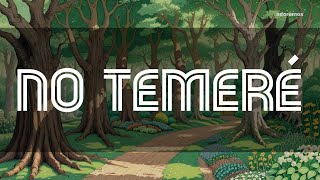 No Temeré [upl. by Sherman]